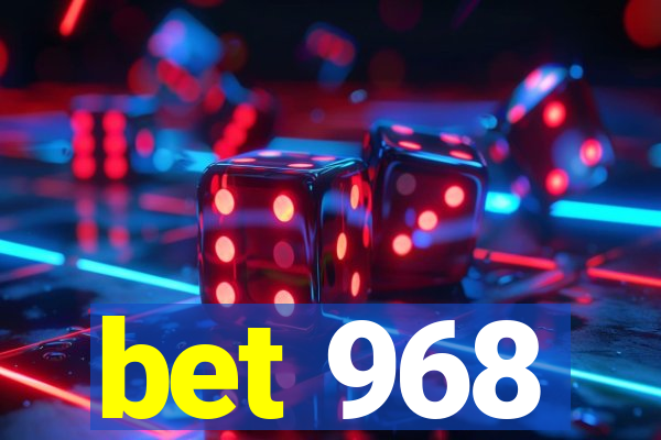 bet 968